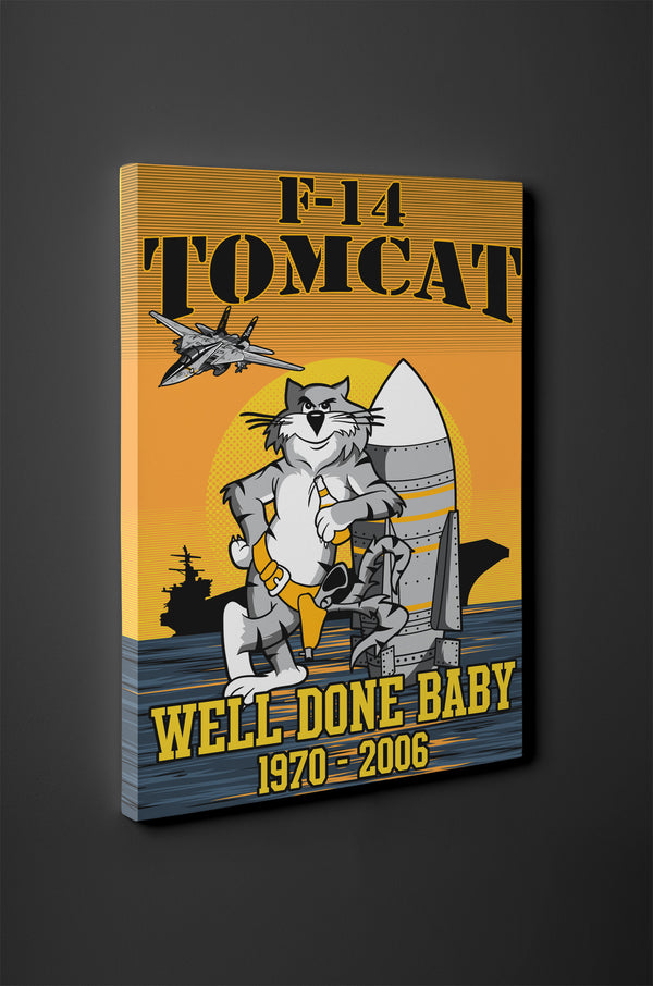 F-14 Tomcat Canvas - Well Done Baby - Mil-Spec Customs