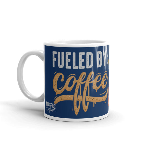 Fueled by Jet Fuel, Coffee & Bacon MilSpec Customs