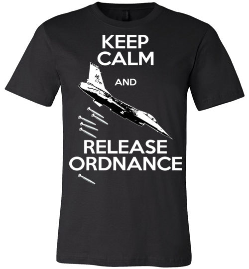 F-16 Falcon - Keep Calm And Release Ordnance - Mil-Spec Customs