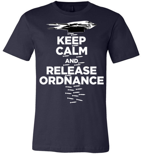 B-2 KEEP CALM AND RELEASE ORDNANCE - Mil-Spec Customs