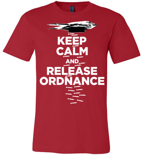 B-2 KEEP CALM AND RELEASE ORDNANCE - Mil-Spec Customs