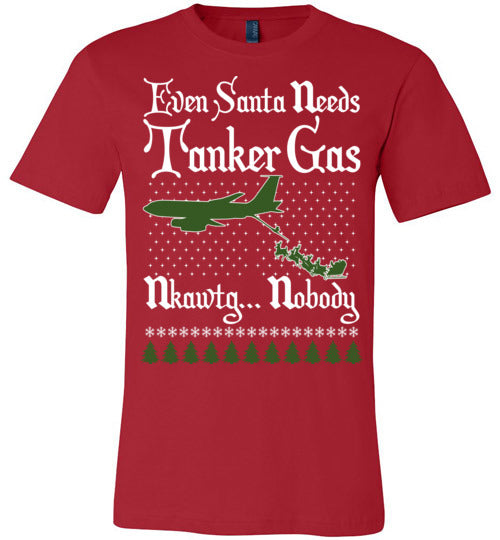 EVEN SANTA NEEDS TANKER GAS.... NKAWTG - Mil-Spec Customs