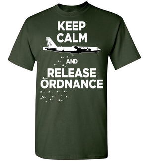 B-52 STRATOFORTRESS - KEEP CALM AND RELEASE ORDNANCE - Mil-Spec Customs