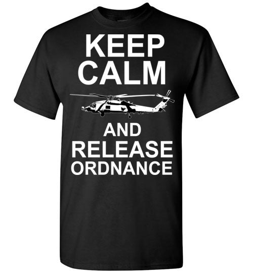 MH-60 Blackhawk - Keep Calm And Release Ordnance - Mil-Spec Customs