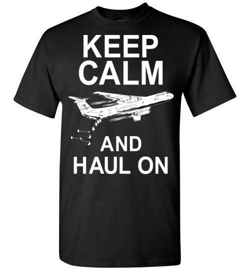 C-141 Starlifter - Keep Calm and Haul On - Mil-Spec Customs