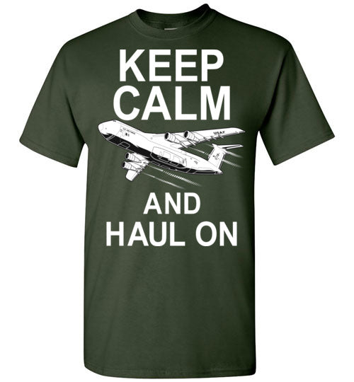 C-5 Galaxy - Keep Calm and Haul On - Mil-Spec Customs