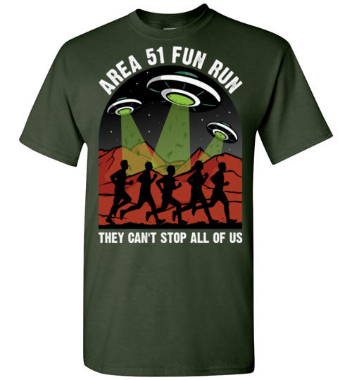 Area 51 5K Fun Run They Can't Stop All Of Us T-Shirt Area 51 5K Fun Run They Can't Stop All Of Us T-Shirt