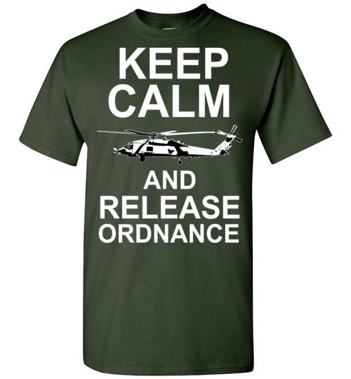 MH-60 Blackhawk - Keep Calm And Release Ordnance - Mil-Spec Customs