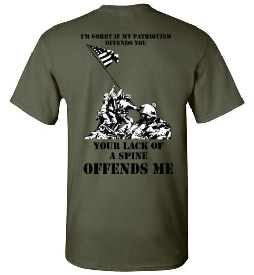 I'M SORRY IF MY PATRIOTISM OFFENDS YOU - Mil-Spec Customs