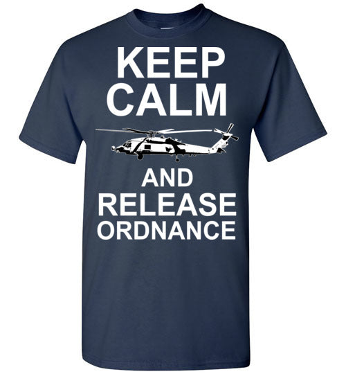 MH-60 Blackhawk - Keep Calm And Release Ordnance - Mil-Spec Customs