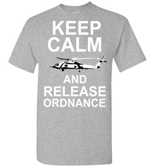 MH-60 Blackhawk - Keep Calm And Release Ordnance - Mil-Spec Customs