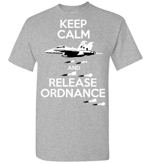 FA-18 Hornet - Keep Calm And Release Ordnance - Mil-Spec Customs