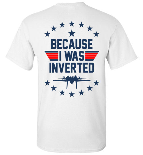 Because I was Inverted