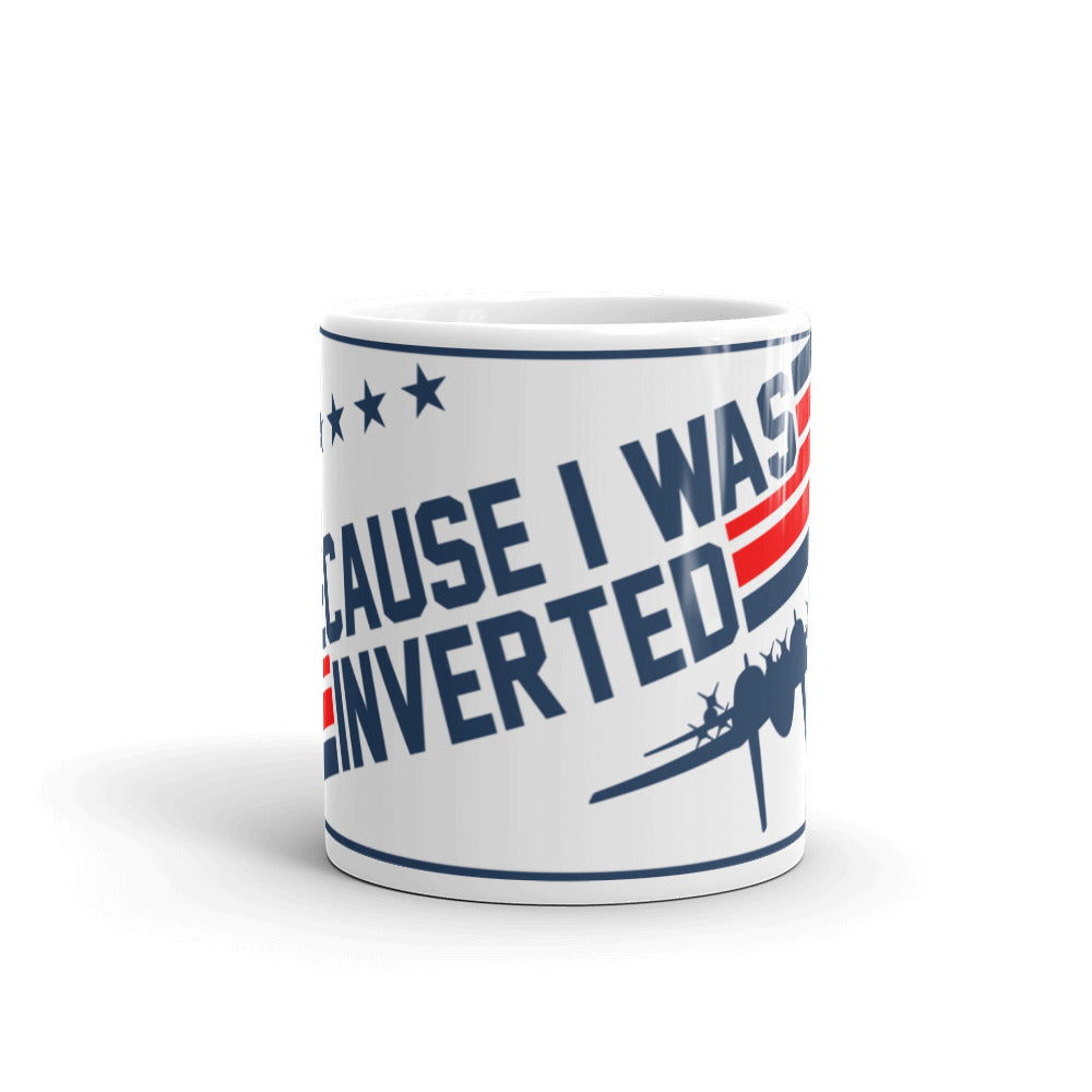 Because I was Inverted